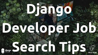 Django Developer Job Search Tips