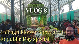 Lalbagh Flower Show 2023 || Bangalore || Republic Day || Cinematic view || Vlog 8