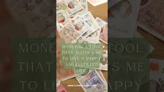 Money is a tool that allows me to live a happy and fulfilled life. |  #affirmation