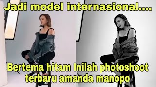 Jadi model internasional.... inilah photoshoot amanda terbaru bertemakan hitam