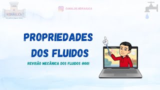 Conceito e Propriedades dos Fluídos – Revisão Mecânica dos Fluidos #001