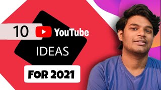 10 New YouTube Channel Ideas For Rapid Growth And Earn Money Online in 2021 | YouTube channel ideas