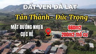 Đất ven Đà Lạt| Cực sốc khi đất mặt đường nhựa Đức Trọng-Lâm Đồng rẻ hơn mặt đường bê tông!