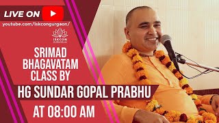 Srimad Bhagavatam Class by HG Sundar Gopal Prabhu