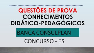 SIMULADO CONSULPLAN - Conhecimentos Didáticos Pedagógicos.