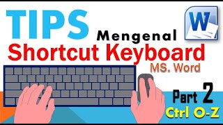 Shortcut Keyboard Komputer MS. Word Terlengkap part 2-sambasalim