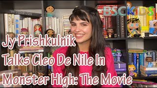 Jy Prishkulnik Talks Monster High: The Movie