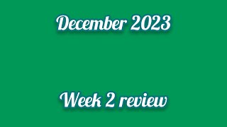 December 2023 Week #2 review