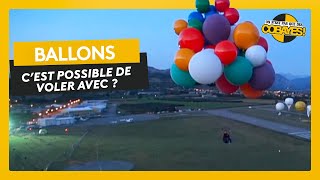 Peut-on s'envoler avec des ballons ? Les Cobayes