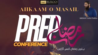 Ahkaam o Masail احکام و مسائل | Sheikh Taha Pasha | Preparation for Ramzan Conference | Burooj