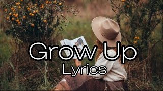 Bloom Line - Grow Up (Lyrics) ft. Daye