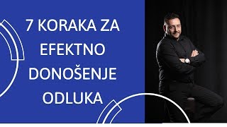 7 koraka za efektno donošenje odluka - Dušan Marković