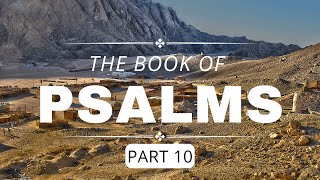 The  Book of Psalms (Part 10)  | Alton Schmidt | July 19, 2023