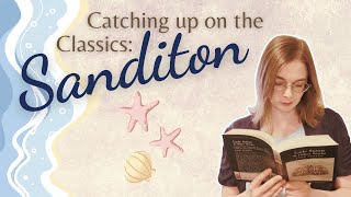 Catching up on the Classics: Sanditon