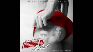 Big Metra, Vale Queen - Tomando El Control (Audio Oficial)