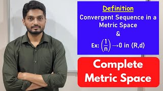 Convergent Sequence in a Metric Space | L1 | TYBSc Maths | Completeness @ranjankhatu