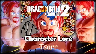 Character Lore: Tsarr - Dragon Ball Xenoverse 2