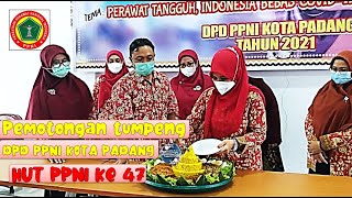 HUT PPNI KE 47 || PEMOTONGAN TUMPENG || DPD PPNI KOTA PADANG || SEKRETARIAT DPD PPNI KOTA PADANG