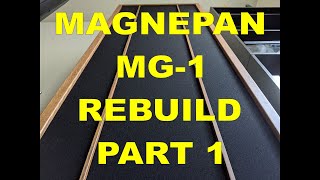 REBUILD your MAGNEPAN MG-1 SPEAKERS (Part 1)