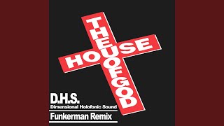 House Of God (Funkerman Dub Of God Mix)