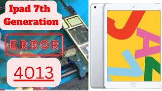 Ipad 7th Generation | Error 4013 Fix | By Cpu Reball