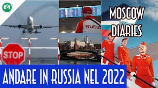 RAGGIUNGERE LA RUSSIA NEL 2022 - GUIDA DETTAGLIATA (VOLI NON SANZIONATI, AUTOBUS, TAXI)