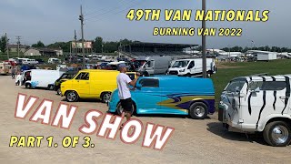 VAN SHOW. PART 1 of 3 VIDEOS from the 49th Van Nationals in Old Washington, Ohio. 2022.