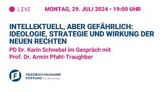 Intellektuell, aber gefährlich: Ideologie, Strategie und Wirkung der Neuen Rechten