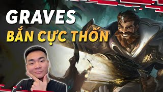 Graves đi rừng farm vượt thời gian, chạm nhẹ là có mạng #quangcuon #lol #highlights