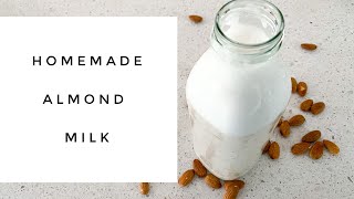 How To Make ALMOND MILK || Homemade || Holistic Living Downunder