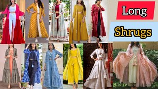 Long shrugs designs|long kurti designs|plazo suit with shrug| jacket design|#shrug #Mongshrug #kurti