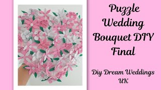 Puzzle Wedding Bouquet (Final) Plus plans for the next project.