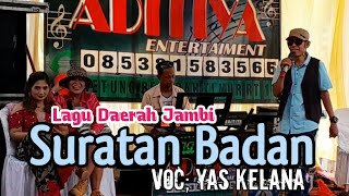 Suratan Badan - Radinal ~Voc;  Yas Kelana