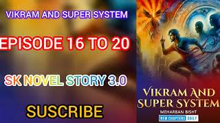 vikram and super system//new story//