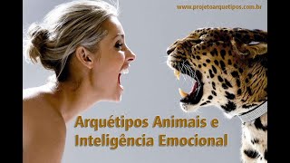 Arquetipos Animais e Inteligência Emocional