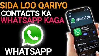 SIDA LOO QARIYO WHATSAPP NUMBERS KAGA