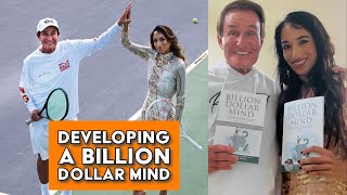 A Billion Dollar Mind with Rick Macci and Dr Nivedita Jerath