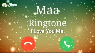 Maa 💕 love 😘 Ringtone   2020 ||✓..........