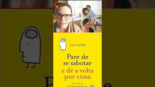 Corte: Pare de Se Sabotar e Dê a Volta Por Cima