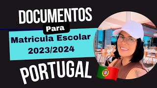 Documentos para Matrícula Escolar 2023/2024 em Portugal ( Atualizado)