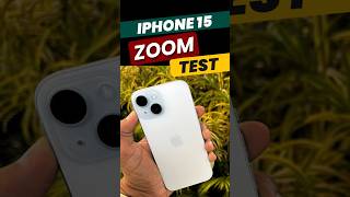 Iphone 15 Camera Zoom Test #iphone15