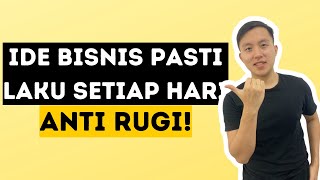 INILAH BISNIS LAKU SETIAP HARI TANPA RUGI! - CARA CEPAT KAYA