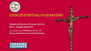 Esercizi spirituali di quaresima guidati dal vescovo Douglas, 26 febbraio 2021