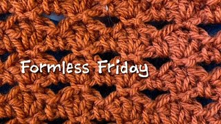 Formless Friday