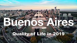 Quality of Life in Buenos Aires, Argentina , rank 185th in the world in 2019