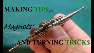 Making Tips and Turning Tricks: Magnets