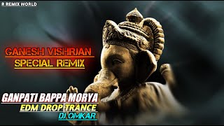 GANPATI BAPPA MORYA | EDM  DROP | DJ OMKAR | GANESH JAIKARA REMIX | R REMIX WORLD |