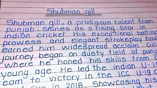 Essay on shubman gill || essay on my favourite cricketer shubman gill || paragraph in English