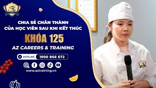 LẮNG NGHE NHỮNG CHIA SẺ CHÂN THÀNH CỦA HỌC VIÊN SAU KHI KẾT THÚC KHÓA 125 I AZ CAREERS & TRAINING