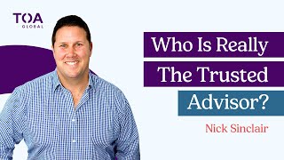 Who Is Really The Trusted Advisor?